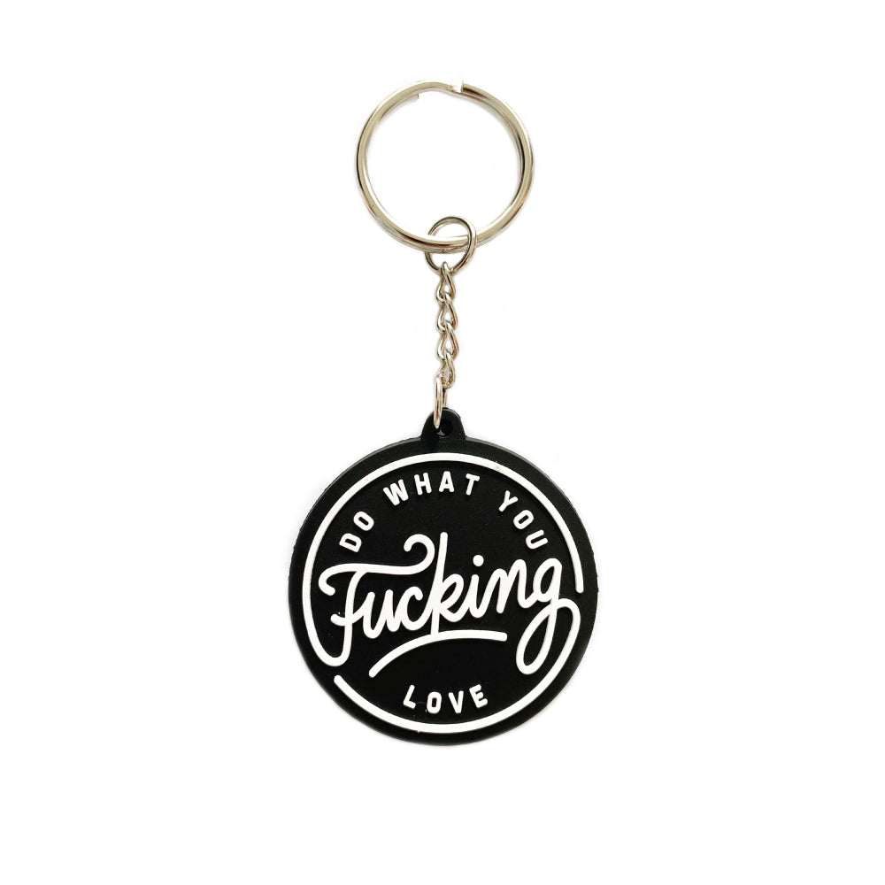 Do What You Love Keyring