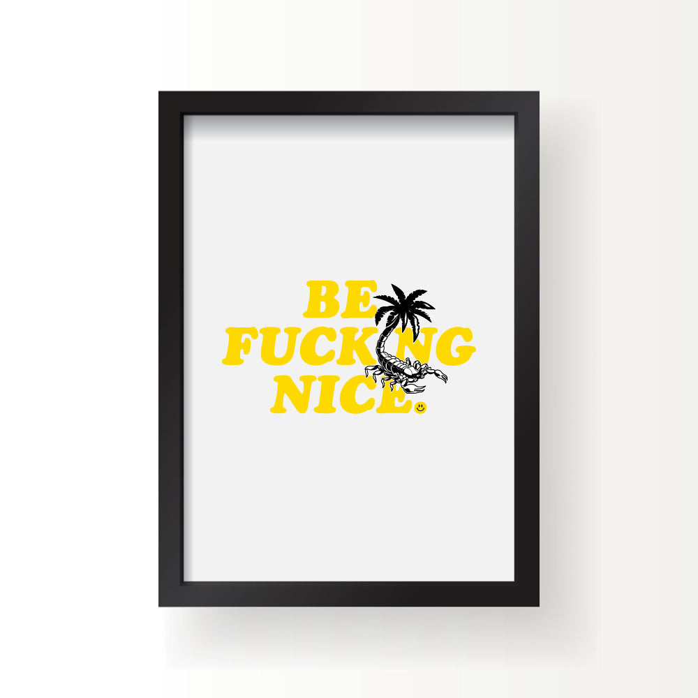 Be Nice Print